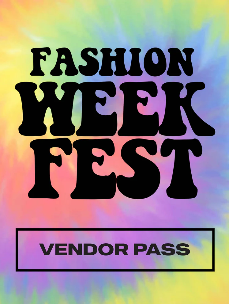 LA FASHION WEEK FESTIVAL VENDOR